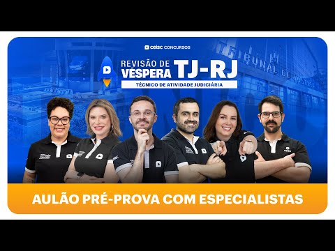 TJ-RJ Técnico | AULÃO PRÉ-PROVA COM ESPECIALISTAS | Revisão Turbo Ceisc Concursos