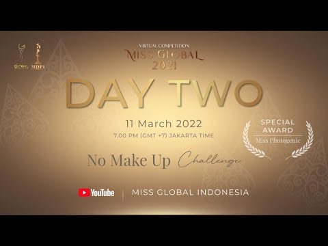 Miss Global 2021 Special Award Virtual Competition part 2 : No Makeup Challenge.