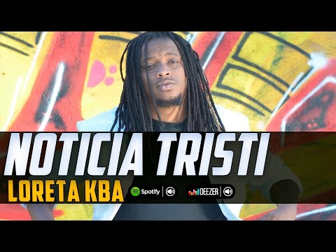 Loreta Kba - Noticia Tristi