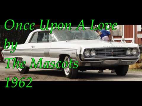 Once Upon A Love by The Mascots (1962)