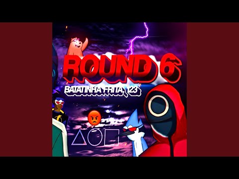 BEAT ROUND 6 - BATATINHA FRITA 1, 2, 3 (FUNK Remix)