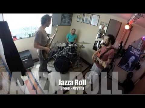 Jazza Roll - Breed (Nirvana)