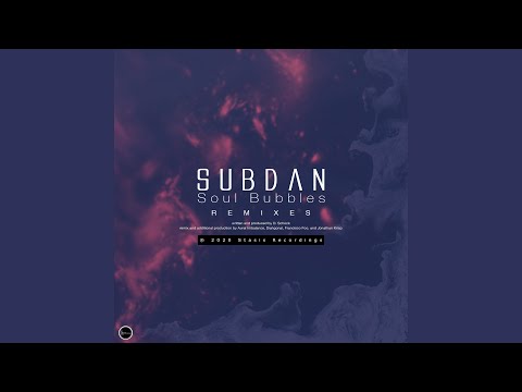 Soul Bubbles (Diahgonal Rework)