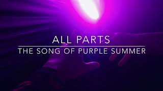 ALL PARTS The Song Of Purple Summer - Spring Awakening