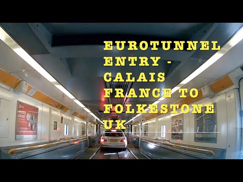 Eurotunnel entry from Calais,France to Folkestone, UK | Guide to enter Eurotunnel