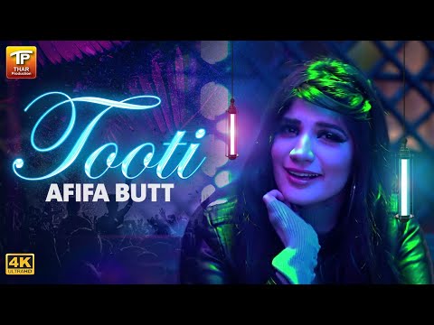 Tooti | Afifa Butt | (Official Video) | Thar Production