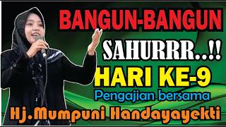 Download lagu BANGUN-BANGUN SAHUR KE-9 BERSAMA Hj.MUMPUNI HANDAYAYEKTI SEMOGA IBADAH PUASA KITA LANCAR DAN BERKAH mp3 Download lagu BANGUN-BANGUN SAHUR KE-9 BERSAMA Hj.MUMPUNI HANDAYAYEKTI SEMOGA IBADAH PUASA KITA LANCAR DAN BERKAH mp3