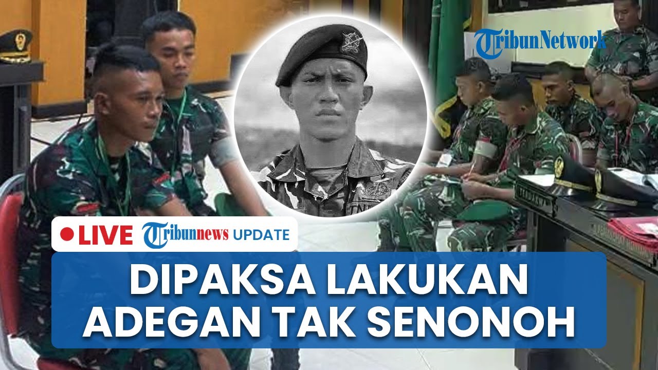 LIVE: Sidang Kasus Tewasnya Prada Lucky, Saksi Mengaku Dipaksa Adegan Tak Senonoh dengan Korban