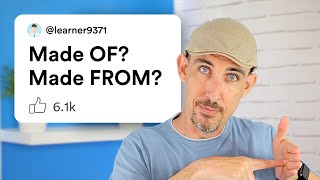 MADE OF or MADE FROM | What's The Difference? (This rule works every time!)