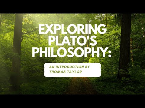 Exploring Plato's Philosophy: An Introduction by Thomas Taylor