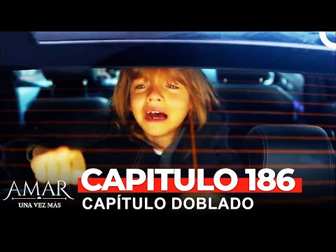 Amar Una Vez Más Capitulo 186 (Doblado en Español)