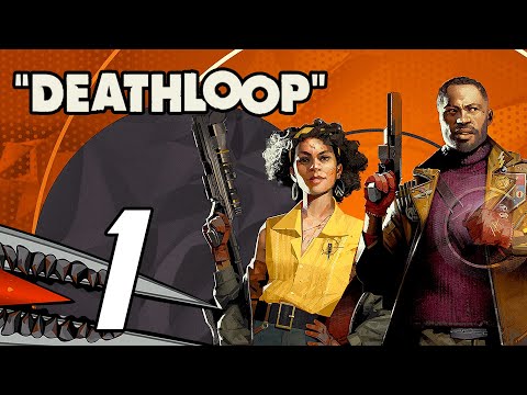 DEATHLOOP - Full Game Gameplay Walkthrough Part 1 (PS5)