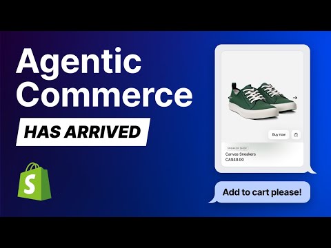 Agentic Commerce Has Arrived | Add Shopping to your AI Agent