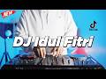 DJ IDUL FITRI LEBARAN 2026 PALING ENAK SEDUNIA MINAL AIDIN WAL FAIDZIN SPESIAL REMIX DJ KEVIN