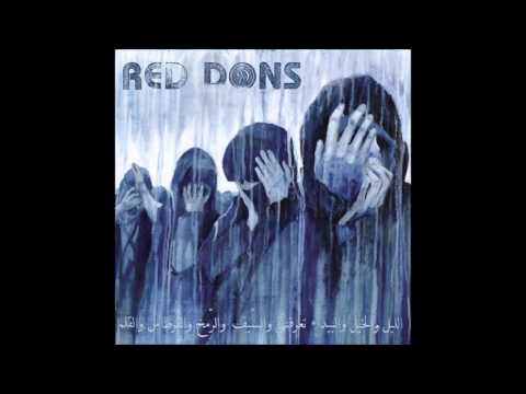 Red Dons - ''Death to Idealism'' (2007) [FULL ALBUM]