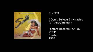 SINITTA - I Don't Believe In Miracles (7'' Instrumental)- 1988