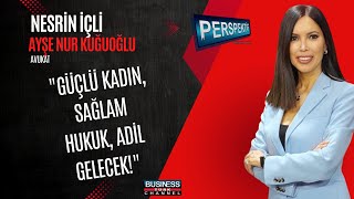 Boşanma Avukatı Ayşe Nur Kuğuoğlu ile Kadın Hakları, Aile, Nafaka  Üze