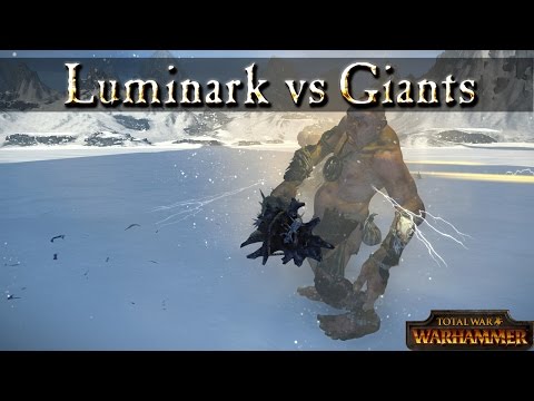 Luminark vs Giants - Total War Warhammer