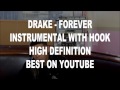 Drake - Forever Instrumental With Hook