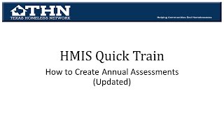 HMIS Quick Train: How to Create Annual Assessments (Updated)