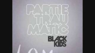 Black Kids - I Wanna Be Your Limousine
