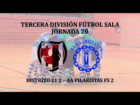 Temp. 20-21. Jornada 20: Distrito 21 2 - AA Pilaristas FS 2