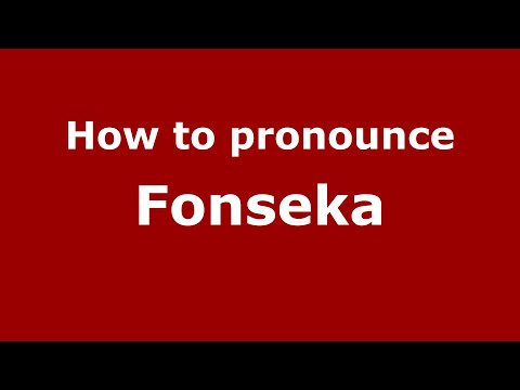 How to pronounce Fonseka