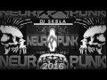 New NEUROPUNK mix 2016 rumble from the sky ...