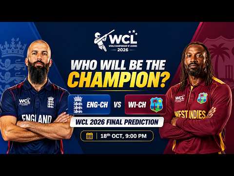 WCL 2026 FINAL PREDICTION 🏆 England vs West Indies Champions Final, Playing 11, Pitch Report