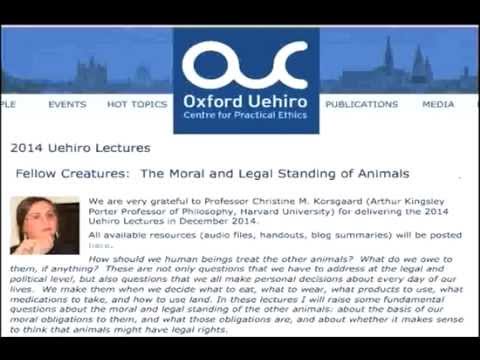 Uehiro Lectures 2014 (lecture 1)--Christine Korsgaard, Harvard University (Audio only)