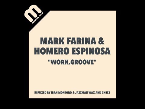 Mark Farina & Homero Espinosa (Chezz Cosmic Groove Remix)