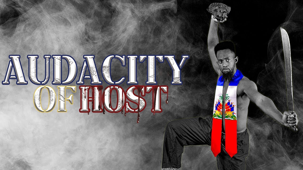 Audacity of Host | Haitian-American Docuseries | Now Streaming