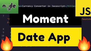 Moment.js Date Time Subtractor App Full Example in Vanilla Javascript 2020