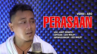 Download lagu PERASAAN (Leo Waldy)_VOC. ASEP SONATA mp3