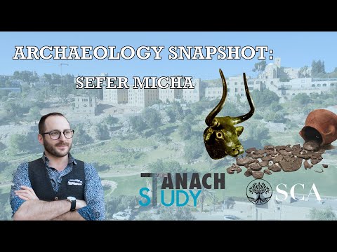 Archaeology: Sefer Micha - Nachliel Selavan