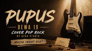 Download lagu 🎵 Pupus - Dewa 19 | Cover Pop Rock Full Version Lirik | Azka Studio mp3 Download lagu 🎵 Pupus - Dewa 19 | Cover Pop Rock Full Version Lirik | Azka Studio mp3