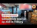 Kassamedewerker onder schot gehouden door 'klant' | Bureau Brabant