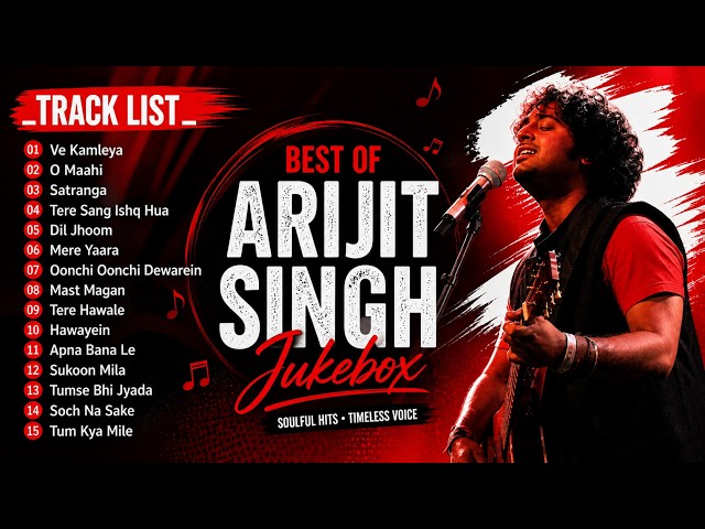Best Of Arijit Singh 2024 | Arijit Singh Hits Songs | Arijit Singh Jukebox Songs | Indian Songs SDDEFAULT Thumbnail