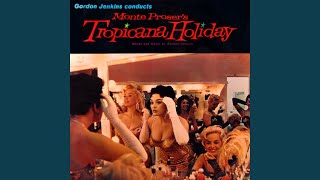 I Can&#39;t Make Up My Mind (from &quot;Tropicana Holiday&quot;)