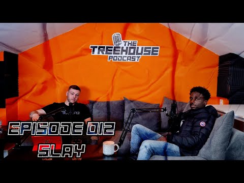 The Treehouse Podcast - Ep. 12 - Slay