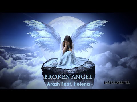 Broken Angel - Arash ft. Helena (Instrumental)
