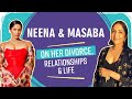 Masaba Neena Gupta On Divorce With Madhu Mantena Single Parenting Viv Richards Masaba Masaba