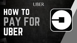 Download lagu How to Pay For Uber mp3 Download lagu How to Pay For Uber mp3