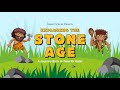 Exploring The Stone Age Animated Video For Kids