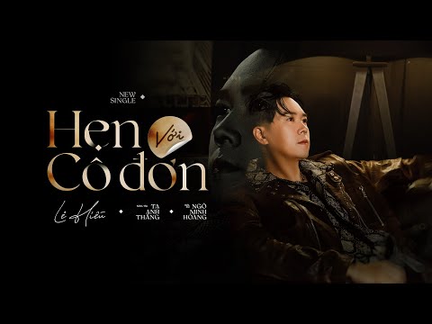 Hẹn với cô đơn - Lê Hiếu
