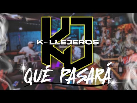 K-LLEJEROS - QUÉ PASARÁ (Vídeo Oficial)