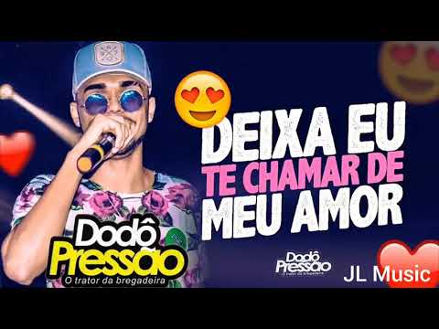 download lagu mp3 mp4 Dodo Pressao Deixa Eu Te Chamar De Meu Amor Letra, download lagu Dodo Pressao Deixa Eu Te Chamar De Meu Amor Letra gratis, unduh video klip Dodo Pressao Deixa Eu Te Chamar De Meu Amor Letra