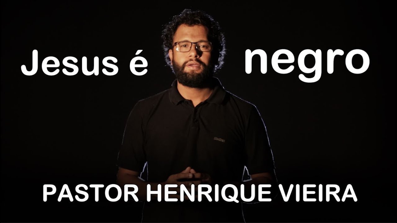 Henrique Vieira - Jesus é negro