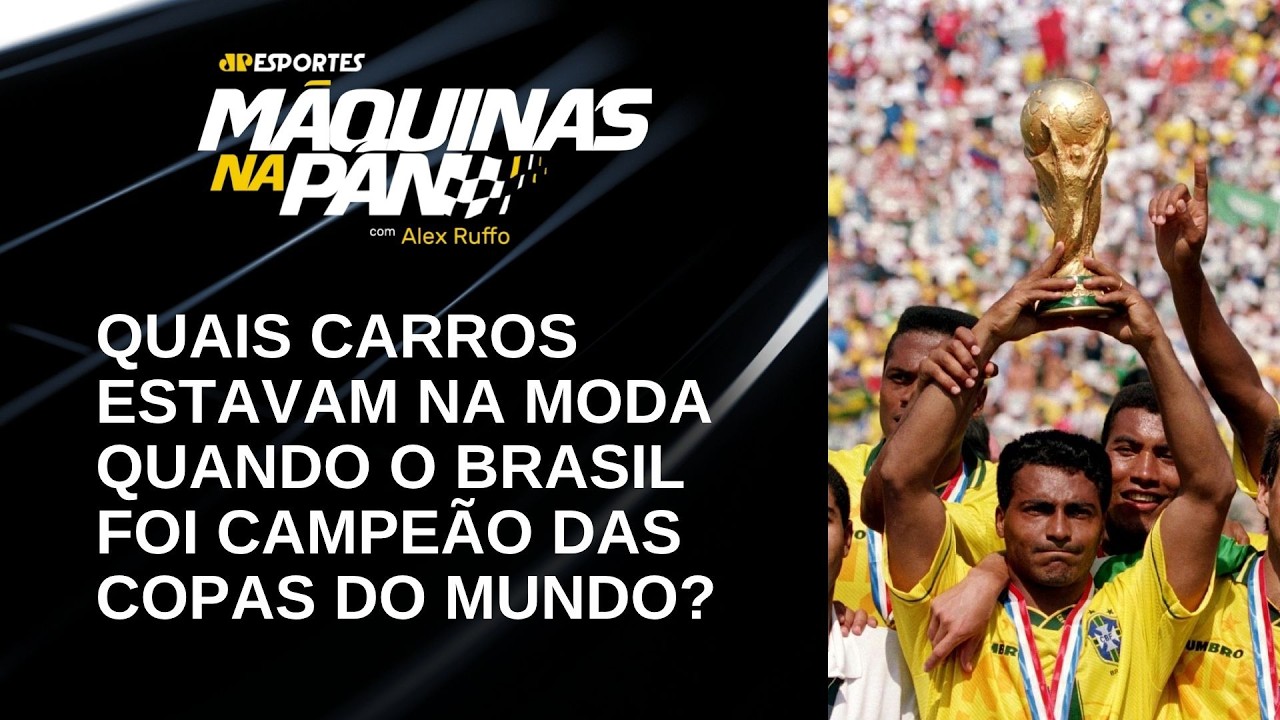 Quais carros faziam sucesso durante as conquistas da Seleção Brasileira | MÁQUINAS NA PAN