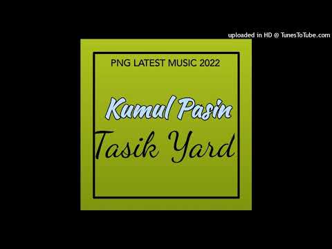 Kumul Pasin(Official Audio 2022)_Tasik Yard